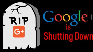 Google Plus is shutting Down